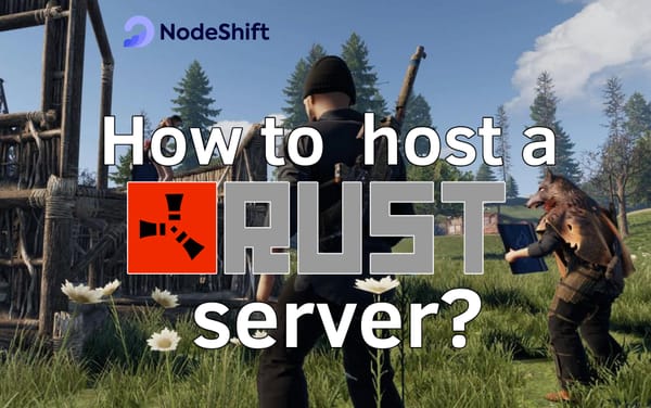 How to host a Rust Game server on a Virtual Machine