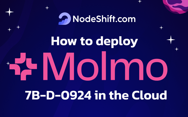 How to deploy Molmo 7B-D-0924 in the Cloud?