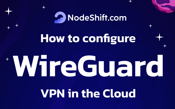 How to Configure WireGuard VPN in the Cloud